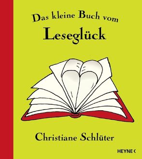 Das kleine Buch vom Leseglück von Schlüter,  Christiane