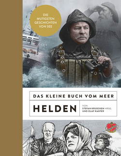 Das kleine Buch vom Meer: Helden von Kanter,  Olaf, Kruecken,  Stefan