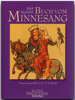 Das Kleine Buch vom Minnesang von Luthardt,  Ernst-Otto