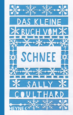 Das kleine Buch vom Schnee von Albrecht,  Katy, Coulthard,  Sally