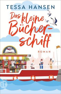 Das kleine Bücherschiff von Hansen,  Tessa