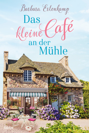 Das kleine Café an der Mühle von Erlenkamp,  Barbara