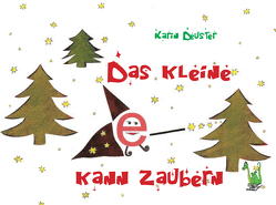 Das kleine e kann zaubern von Deuster,  Karin