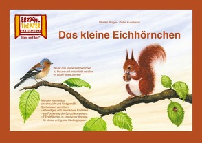 Das kleine Eichhörnchen / Kamishibai Bildkarten von Burger,  Monika, Kunstreich,  Pieter