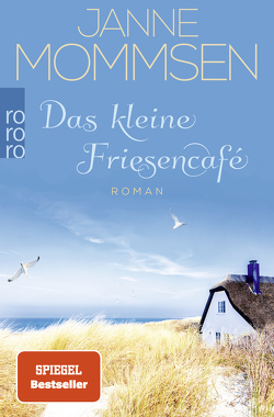 Das kleine Friesencafé von Mommsen,  Janne