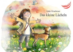 Das kleine Lächeln von Fézler,  Eszter, Graubener,  Anke