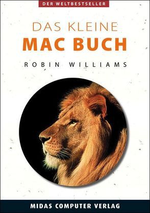 Das Kleine Mac Buch von Williams,  Robin