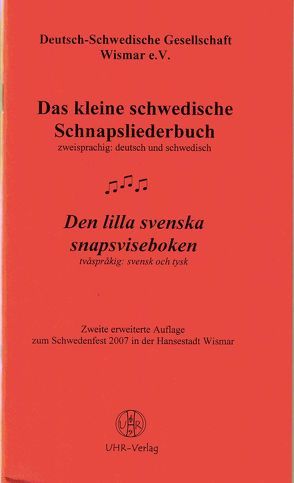 Das kleine schwedische Schnapsliederbuch /Den lilla svenska snapsviseboken