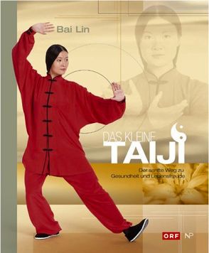 Das kleine Taiji von Bai,  Lin, Petzl,  Peter