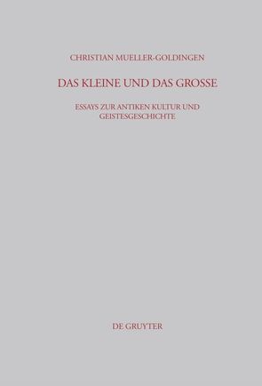 Das Kleine und das Große von Mueller-Goldingen,  Christian