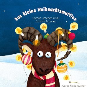 Das kleine Weihnachtsmufflon von Arauner,  Corinna, Jenkner-Kruel,  Carolin