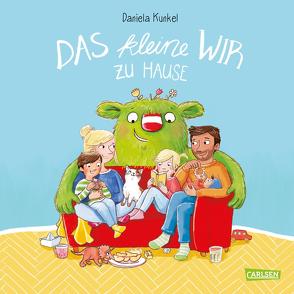 Das kleine WIR zu Hause von Kunkel,  Daniela