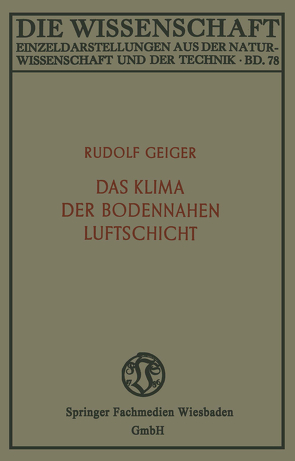 Das Klima der bodennahen Luftschicht von Geiger,  Rudolf