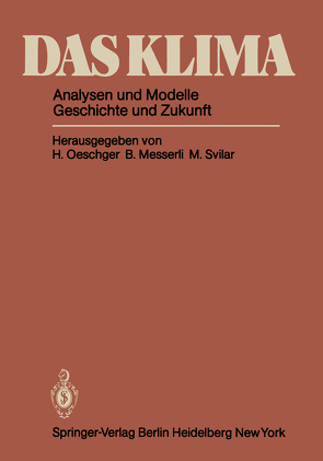 Das Klima von Dansgaard,  W., Messerli,  B., Oeschger,  H., Svilar,  M.