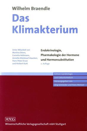 Das Klimakterium von Braendle,  Wilhelm, Dören,  Martina, Heitmann,  Cornelia, Kleinkauf-Houcken,  Anette, Kruse,  Hans-Peter, Kuhl,  Herbert