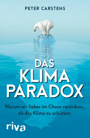 Das Klimaparadox von Carstens,  Peter