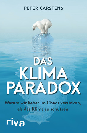 Das Klimaparadox von Carstens,  Peter