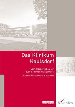 Das Klinikum Kaulsdorf von Maether,  Bernd