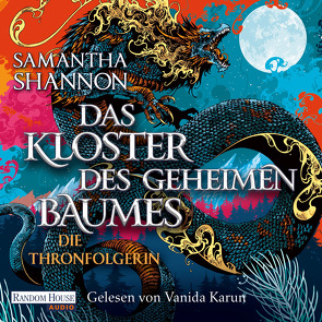 Das Kloster des geheimen Baumes – Die Thronfolgerin von Karun,  Vanida, Shannon,  Samantha, Thon,  Wolfgang