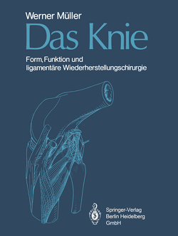 Das Knie von Morscher,  E., Müller,  W., Muspach,  R.