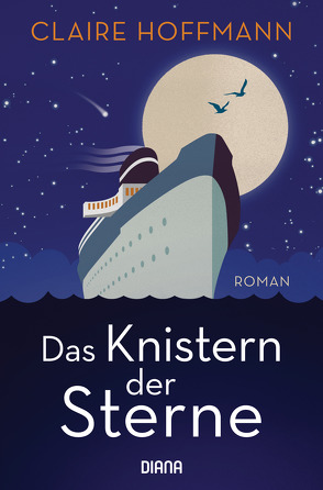 Das Knistern der Sterne von Hoffmann,  Claire