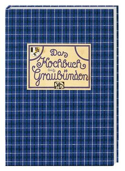 Das Kochbuch aus Graubünden von Poltéra,  Maggie