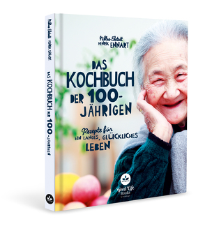 Das Kochbuch der 100-Jährigen von Ekstedt,  Niklas, Ennart,  Henrik