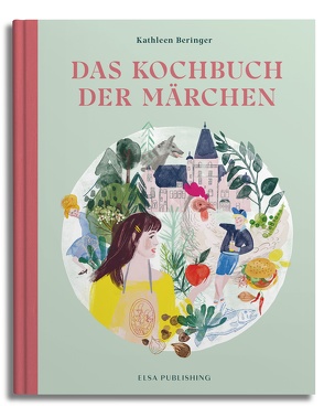 Das Kochbuch der Märchen von Beringer,  Kathleen, Lang,  Rinah, Winner,  Katrin