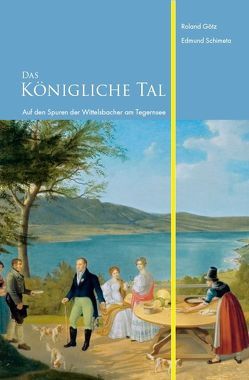 Das Königliche Tal von Goetz,  Roland, Schimeta,  Edmund