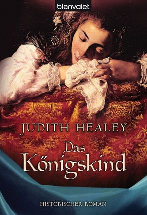 Das Königskind von Healey,  Judith, Pane-Bartels,  Elke