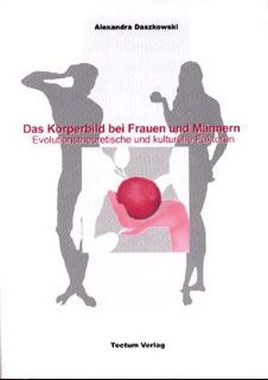 Das Körperbild bei Frauen und Männern von Daszkowski,  Alexandra