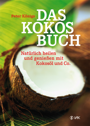 Das Kokos-Buch von Koenigs,  Peter