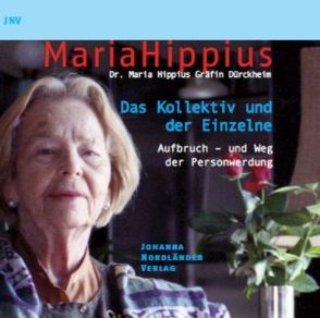 Das Kollektiv und der Einzelne von Hippius,  Maria