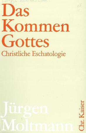 Das Kommen Gottes von Moltmann,  Jürgen