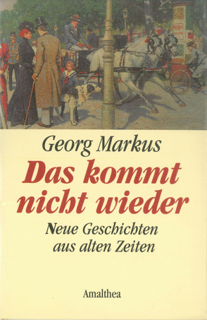 Das kommt nicht wieder von Markus,  Georg