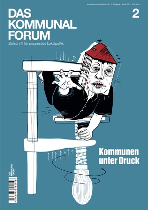 Das Kommunalforum #2 von Gensichen,  Uta, Grunke,  Achim, Hilger,  Konrad, Klose,  Susanne, Lasch,  Hendrik, Mehl,  Steffen, Michalski,  Daniela, Neubert,  Peter, Partschefeld,  Ivo, Pätzold,  Ricarda, Pritscha,  Patrick, Scherzberg,  Thomas, Schickert,  Petra, Thomas,  Alexander, Tolke,  Berit, Trinks,  Joan M.