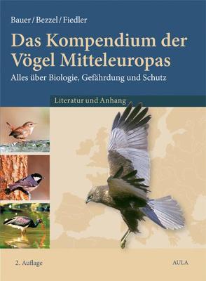 Das Kompendium der Vögel Mitteleuropas. Alles über Biologie, Gefährdung und Schutz von Bauer,  Hans G, Bezzel,  Einhard, Fiedler,  Wolfgang