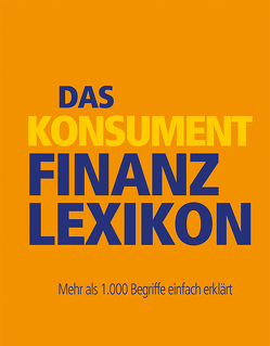 Das KONSUMENT-Finanzlexikon von Lappe,  Manfred, Verein für Konsumenteninformation