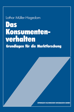 Das Konsumentenverhalten von Müller-Hagedorn,  Lothar