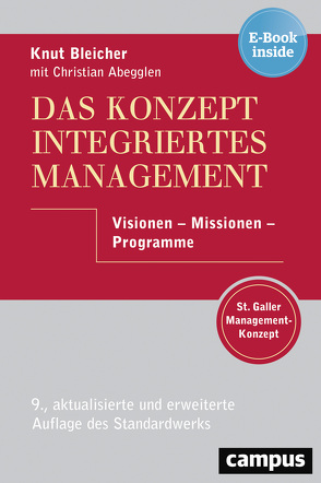 Das Konzept Integriertes Management von Abegglen,  Christian, Bleicher,  Knut