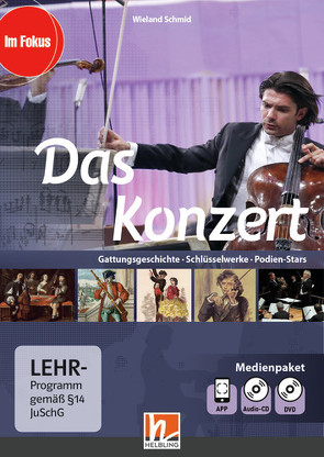 Das Konzert, Multimediapaket + App von Schmid,  Wieland