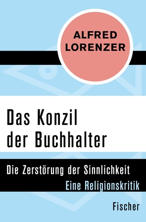 Das Konzil der Buchhalter von Lorenzer,  Alfred