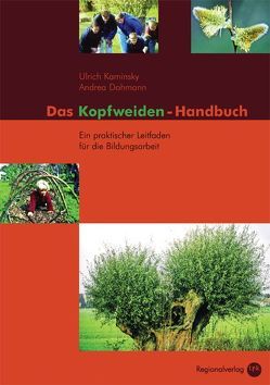 Das Kopfweiden-Handbuch von Andrea,  Dohmann, Kaminsky,  Ulrich