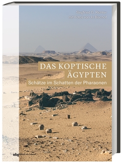 Das koptische Ägypten von Espenschied,  Ingo, Richter,  Siegfried G.