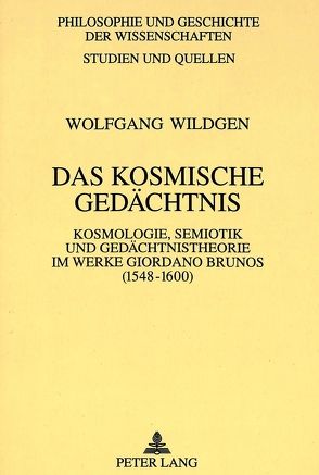 Das kosmische Gedächtnis von Wildgen,  Wolfgang
