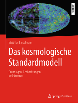 Das kosmologische Standardmodell von Bartelmann,  Matthias
