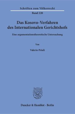 Das Kosovo-Verfahren des Internationalen Gerichtshofs. von Priuli,  Valerio