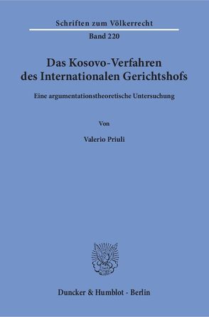 Das Kosovo-Verfahren des Internationalen Gerichtshofs. von Priuli,  Valerio
