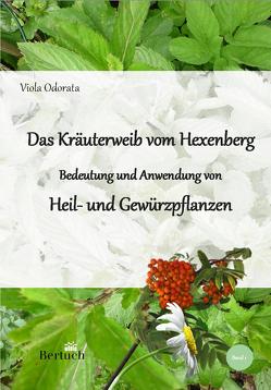 Bedeutung und Anwendung von Heil- und Gewürzpflanzen von Odorata,  Viola