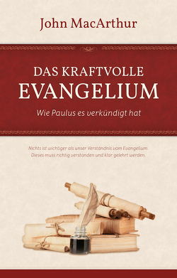 Das kraftvolle Evangelium (Band 1) von MacArthur,  John